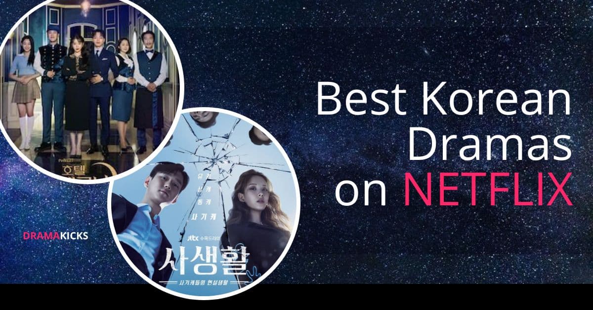 Best korean drama on netflix