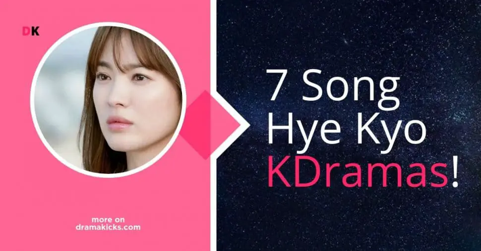 Song Hye Kyo K Dramas