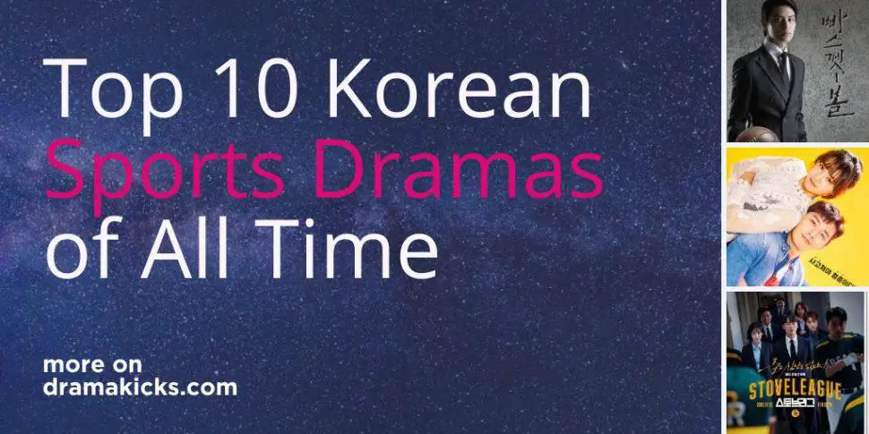 Top 10 Korean Sports Dramas Of All Time