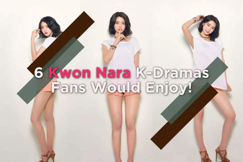 6 kwon nara k dramas fans would enjoy!