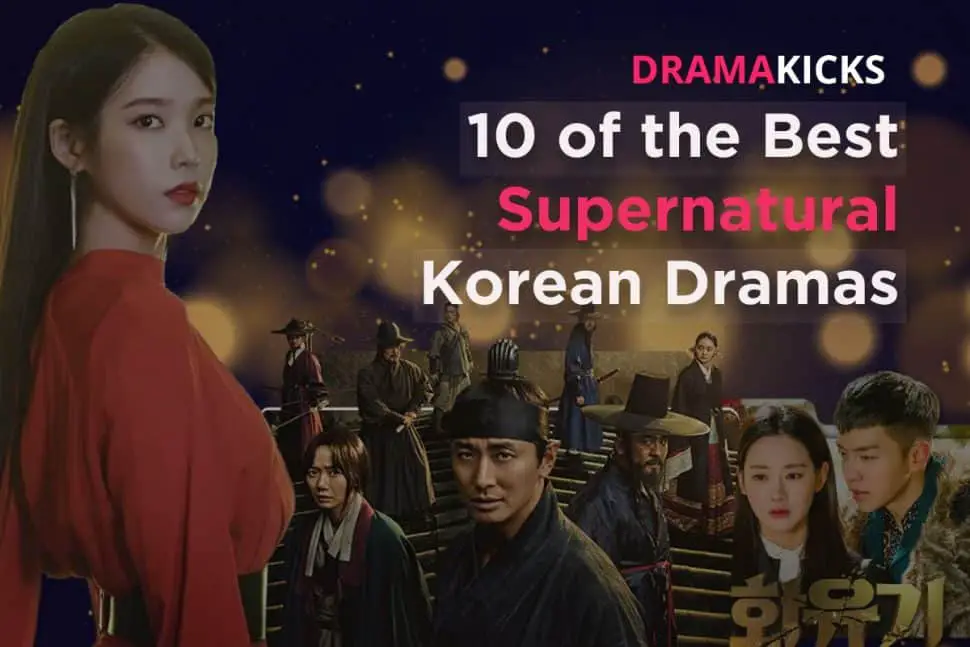 10 of the best supernatural korean dramas