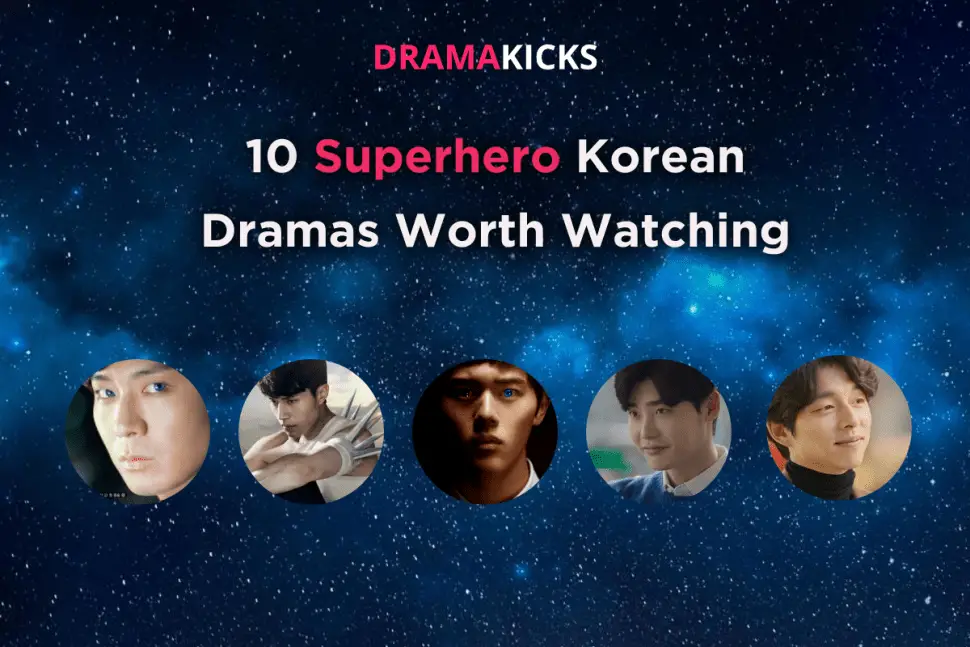 10 superhero korean dramas worth watching