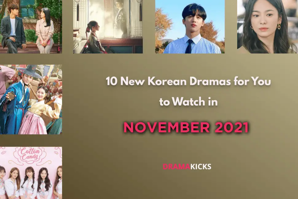 10 new korean dramas for you to watch in november 2021