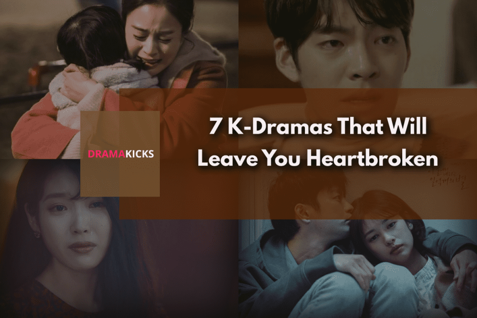 7 k dramas that will leave you heartbroken