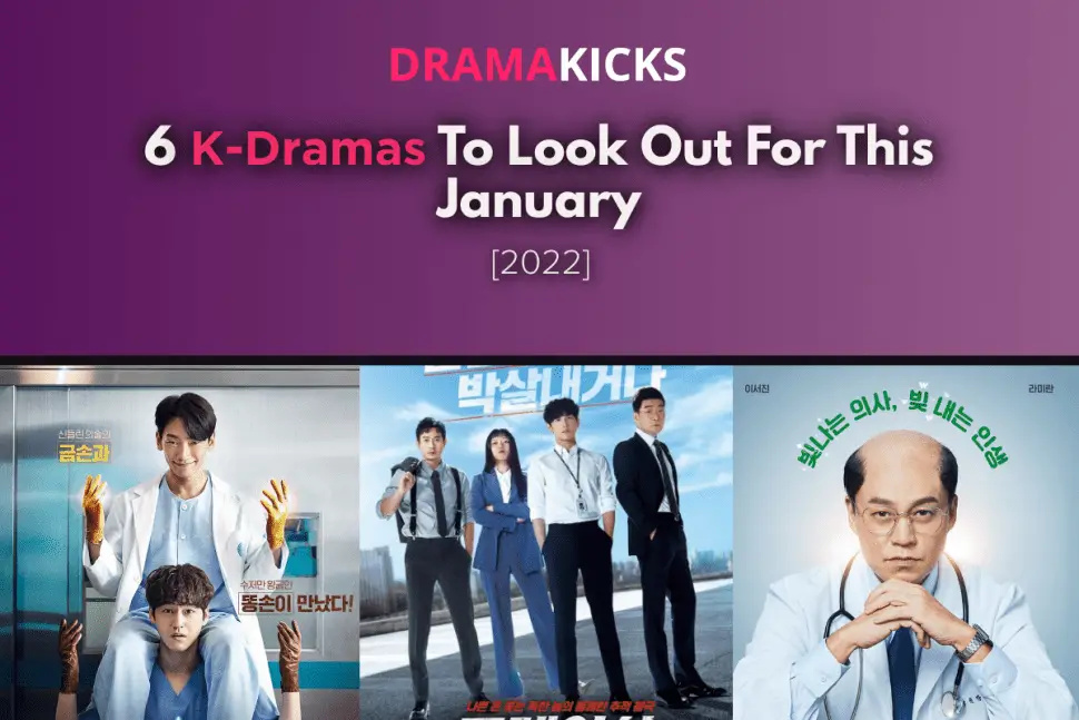 6 k dramas to look out for this january 2022