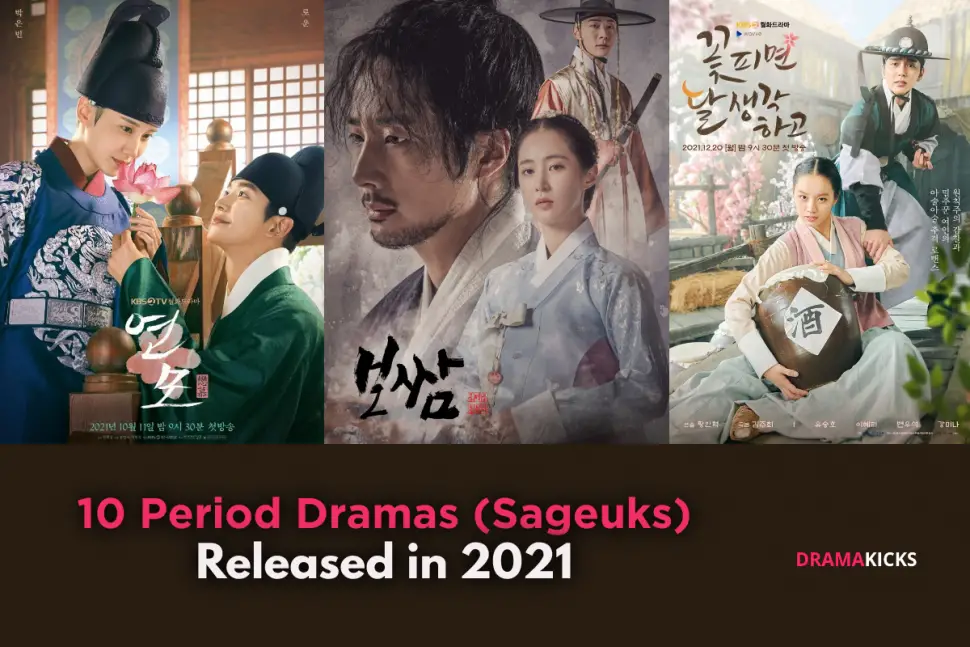 10 period dramas (sageuks) released in 2021