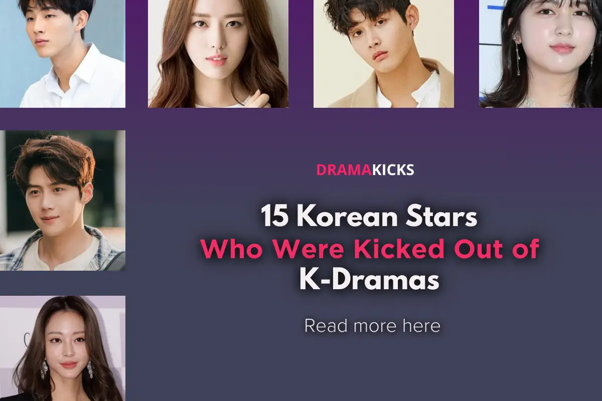 15 korean stars who were kicked out of k dramas